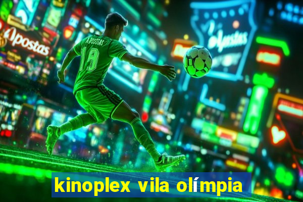 kinoplex vila olímpia